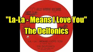 LaLa Means I Love You  The Delfonics lyrics [upl. by Ireva96]