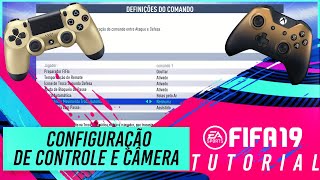 FIFA 19 TUTORIAL  MELHORES CONFIGURAÇÕES DE CONTROLE E CÂMERA  XBOX amp PS4 [upl. by Ahsilet77]