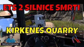 ETS 2 SILNICE SMRTI V TRUCKERS MP  PROMODS KIRKENES QUARRY [upl. by Irahc]