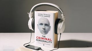 The Criminal Personality  by Samuel Yochelson and Stanton Samenow Full Hindi Audiobook  Summary [upl. by Gorton]