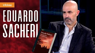 Eduardo Sacheri “Montoneros y el ERP estaban lejísimos de triunfar en su guerra prolongada” [upl. by Lynnell]