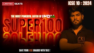 SUPER100 Launch 🔥  The Most Powerful Batch for ICSE Class 10  Limited Seats [upl. by Hcra]