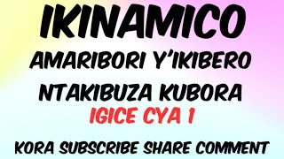 Ikinamico NshyashyaAmaribori yikibero ntakibuza kubora Igice cya 1 [upl. by Nairret46]