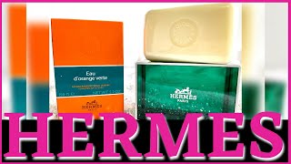 HERMES EAU DORANGE VERTE SOAP CHEAPEST THING AT HERMES  HERMES ORANGE SOAP [upl. by Aloysia]