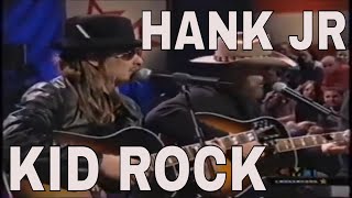 HANK WILLIAMS JR amp KID ROCK CMT LIVE SHOW [upl. by Tierza161]