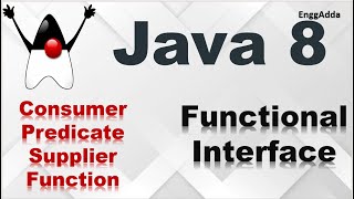 Functional Interfaces of Java 8  Consumer  Supplier  Predicate  Function [upl. by Bryon]