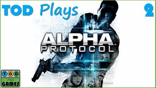 Alpha Protocol  2  TOD Plays [upl. by Perl]