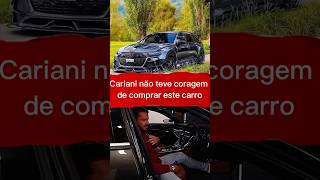 Cariani não teve coragem de comprar este carro renatocariani renatocariani cortesgrowth [upl. by Harty]