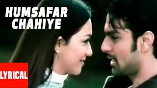 Humsafar Chahiye Lyrical Video  Inteha  Udit Narayan Alka Yagnik  Ashmit Patel Nauheed [upl. by Sesom180]