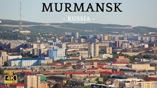 Experience Murmansk A 4K Tour of Russia’s Historic Arctic Port [upl. by Notac673]