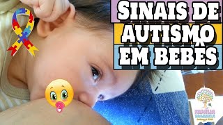 SINAIS e SINTOMAS de AUTISMO Infantil em Bebês de 2 Anos Bebê Autista [upl. by Ernesta923]