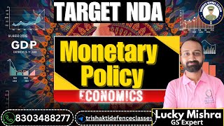 TARGET NDA  MONETARY POLICY ECONOMICS FULL EXPLAINED  FOR NDA AND OTHER COMPETITIVE EXAM [upl. by Cinderella]