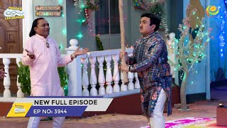 FULL EPISODE 3944  Taarak Mehta Ka Ooltah Chashmah  NEW Episodes  तारक मेहता का उल्टा चश्मा [upl. by Othilie]