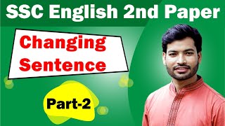 SSC English 2nd Paper I Changing Sentence I Part 2 [upl. by Ongun]