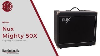 Nux Mighty 50X Digital Guitarforstærker 50W fra DanGuitardk [upl. by Idoux440]