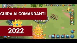 Rise of Kingdoms ITA MIGLIORI COMANDANTI 2022 [upl. by Eenar]