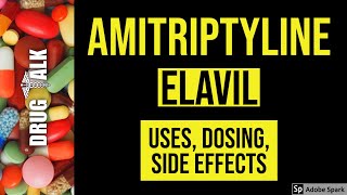 Amitriptyline Elavil  Uses Dosing Side Effects [upl. by Bev161]