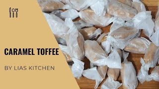 2 Ingreadients Caramel Toffee Recipe  Caramel Toffee with Condensed Milk  Lias Kitchen [upl. by Lowenstein12]