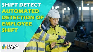 Shift Detect Automated detection of Employee Shift [upl. by Hoye]