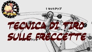 Tecnica Freccette Posizione e Lancio delle freccette [upl. by Nair603]