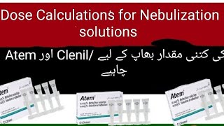 Atem and Clenil Compositum solutions How Use Nebulizer Machine  Dose Calculation For Nebulization [upl. by Htebsle]