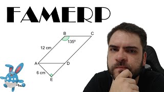 FAMERP2021 Na figura ABCD é um paralelogramo e ABCE é um trapézio retângulo com ângulo reto em E [upl. by Enimajneb616]