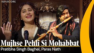 Mujhse Pehli Si Mohabbat  Pratibha Singh Baghel  Paras Nath  Budapest Symphony  Sufiscore [upl. by Haeckel]