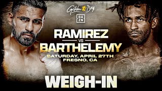 Jose Ramirez vs Rances Barthelemy Weigh In Full Broadcast [upl. by Anerok576]