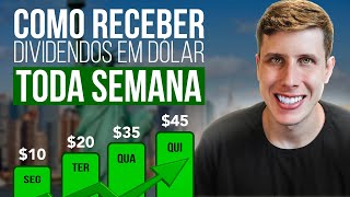 Como receber Dividendos em Dólar todas as SEMANAS Estratégia Avançada [upl. by Ecilahc]