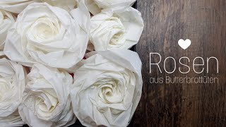 DIY Rosen aus Butterbrottüten  Butterbrotpapier  selbst machen  Basteln  Wohn amp Deko Idee [upl. by Keir]