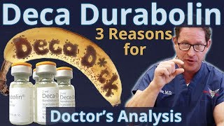 Deca Durabolin  3 Reasons for quotDeca Dckquot  Doctor’s Analysis of Side Effects amp Properties [upl. by Nnagrom879]