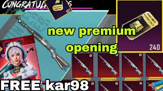 new premium crate opening pubg mobile  240 FREE premium opening  new Kar98 [upl. by Lielos]