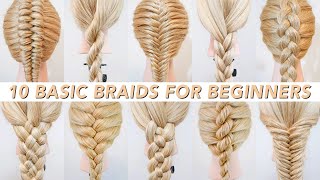 10 Basic Braids For Beginners  How To Braid Hair ⭐️ Cute amp Easy Everyday Hairstyles ⭐️ [upl. by Gloriana524]