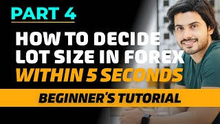 How to Decide Lot Size in Forex Trading  Part 4 For Beginners [upl. by Kieffer]