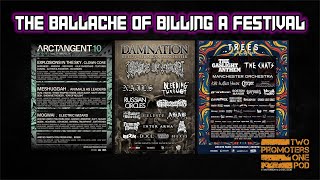 The Ballache of Billing a Festival [upl. by Vic]