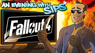 Fallout 4  An Evening With Sips [upl. by Ripleigh528]