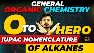 IUPAC Nomenclature Of Alkanes  General Organic Chemistry Oneshot Pt 3  EAMCET 2023 Vedantu Telugu [upl. by Anahsed]