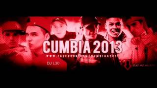 Enganchado Cumbia 2013 Lo mas nuevo♫ Mix Noviembre 2013 [upl. by Dleifniw812]