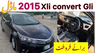 Xli convert Gli 2015 model for sale in good condition  Gli car for sale  Xli car for sale  gli [upl. by Ahsaei]