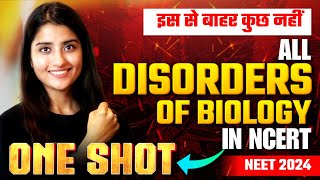 All Disorders of Biology NCERT in One Shot  NEET 2024  Seep Pahuja [upl. by Atirehgram]