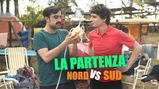 La PARTENZA  NORD vs SUD [upl. by Tova]