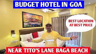 Budget Hotel Near Titos Lane Baga Beach Goa  Hotel in Goa  Goa Vlog [upl. by Del]