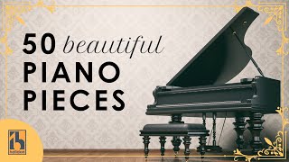 50 Most Beautiful Classical Piano Pieces [upl. by Stillas11]