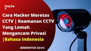 Bagaimana Cara Hack CCTV  Ethical Hacking Indonesia [upl. by Savadove399]