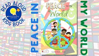 Peace in My World  Read Aloud Kids Book  A Bedtime Story with Dessi [upl. by Hi]