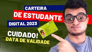 CARTEIRA DE ESTUDANTE DIGITAL 2023 QUAL A DATA DE VALIDADE [upl. by Fendig]