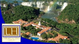 Luxury Hotels  Hotel das Cataratas  Foz do Iguassu [upl. by Aehsila]