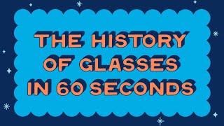 The History of Glasses in 60 Seconds  Warby Parker [upl. by Trebma]