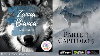 ZANNA BIANCA ☾ Parte 4  Capitolo 5 ☆ Audiolibro ☆ [upl. by Yuji]