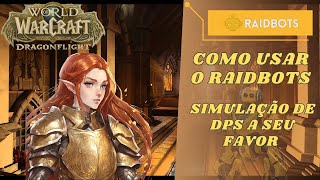 Como usar o RAIDBOTS pra fazer simulação de DPS e equipamentos [upl. by Helene930]